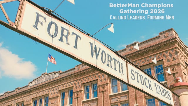 BetterMan Champions Gathering 2026